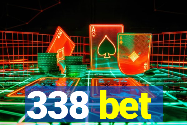 338 bet